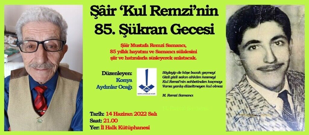 Şâir ‘Kul Remzi’nin 85. Şükran Gecesi
