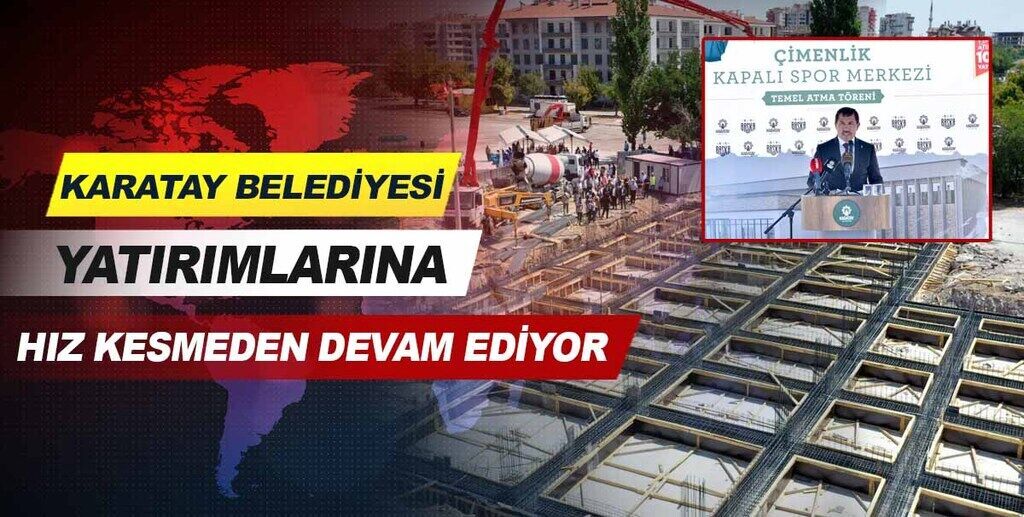 Karatay Belediyesi, yatırımlarına hız kesmeden devam ediyor.