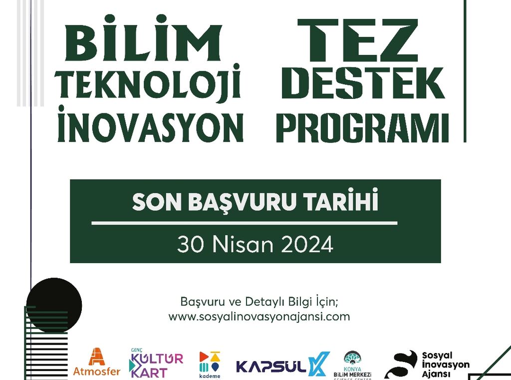 “Bilim-Teknoloji-İnovasyon Tez Destek Programı” Başvuruları Başladı