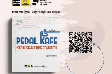 Konya “Pedal Kafe İçerik Geliştirme Çalıştayı” Raporu Yayında!