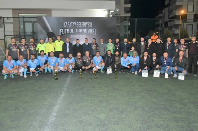 KARATAY BELEDİYESİ BİRİMLER ARASI FUTBOL TURNUVASI SONA ERDİ