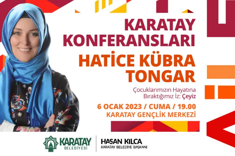 “KARATAY KONFERANSLARI” YAZAR HATİCE KÜBRA TONGAR İLE BAŞLIYOR