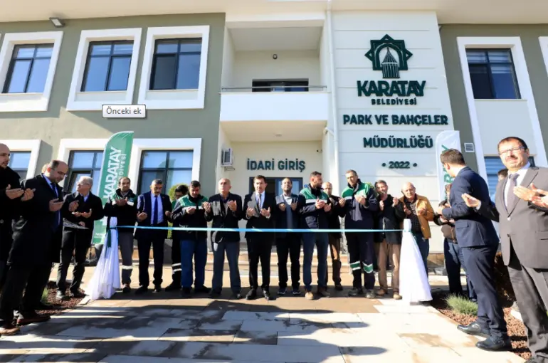 Karatay’a Park Ve Bahçeler Müdürlüğü Yeni Hizmet Binası