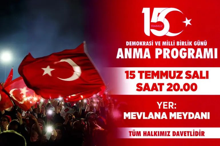 Konya’da 15 Temmuz Ruhu Coşkuyla Yaşatılacak!