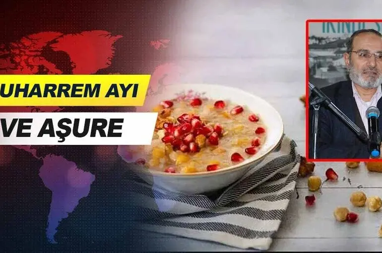 Muharrem Ayı ve Aşure.