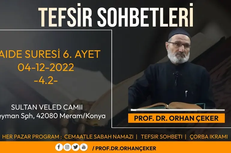PROF.DR.ORHAN ÇEKER MAIDE SURESI 6. AYET 2. BÖLÜM TEFSIRI